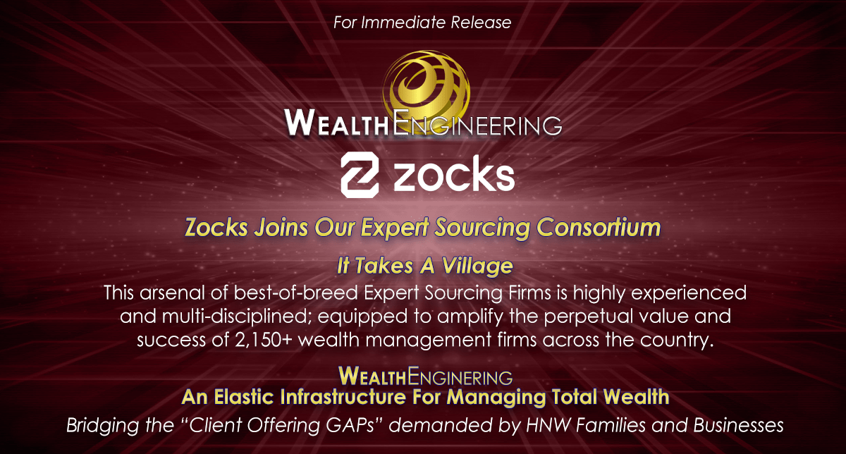 Zocks Joins The Wealth Engineering Expert Sourcing Consortium