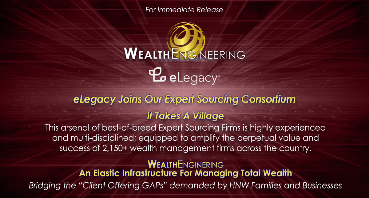eLegacy Law Joins The Wealth Engineering Expert Sourcing Consortium